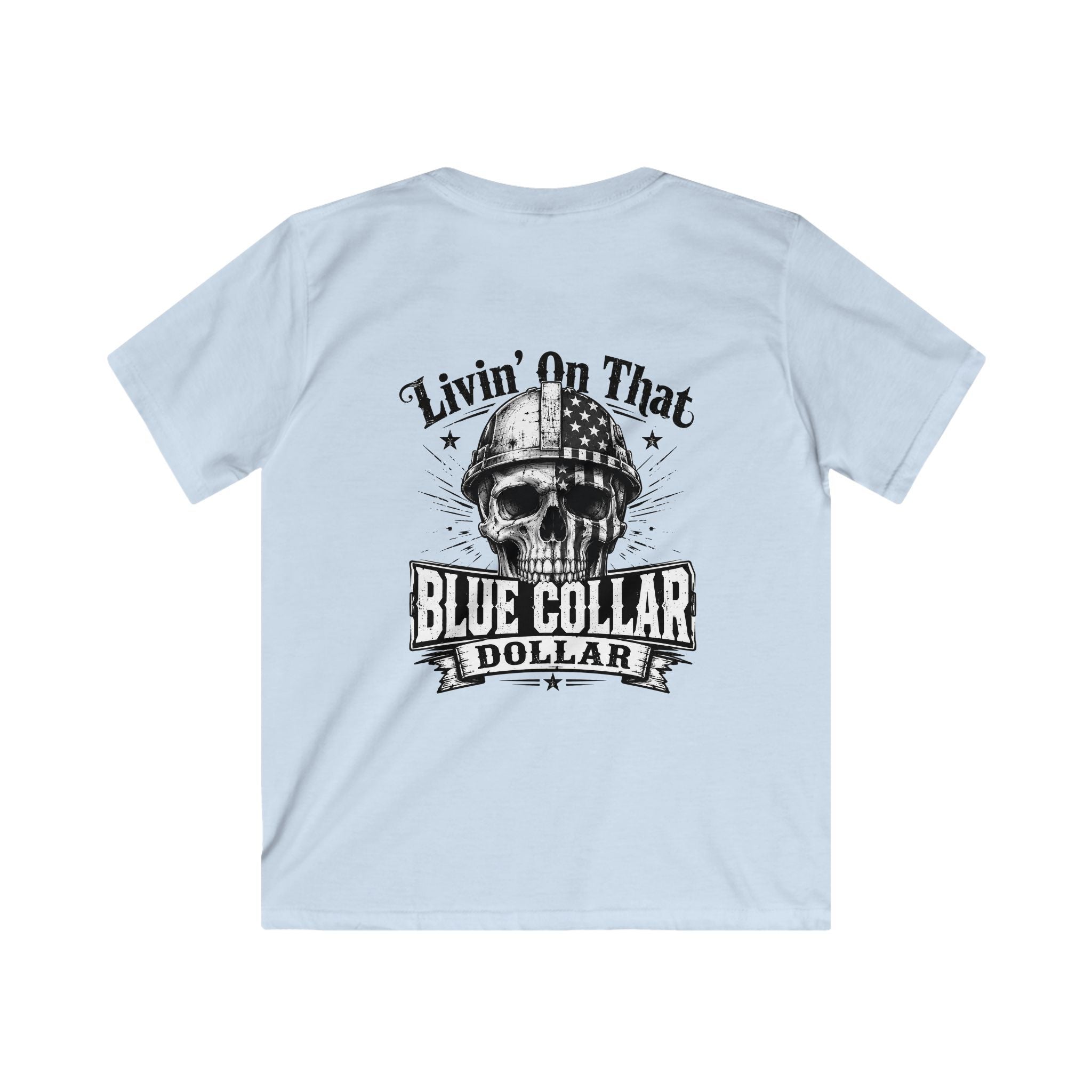Kids Tee — "Livin' On That Blue Collar Dollar" Skull Workwear Graphic