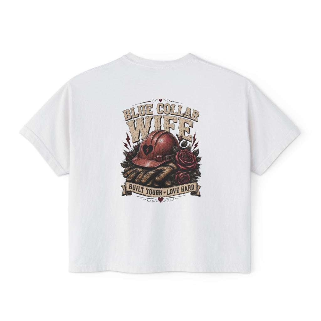 Blue Collar Wife Boxy Tee — "Built Tough, Love Hard" Vintage Worker Wife Shirt