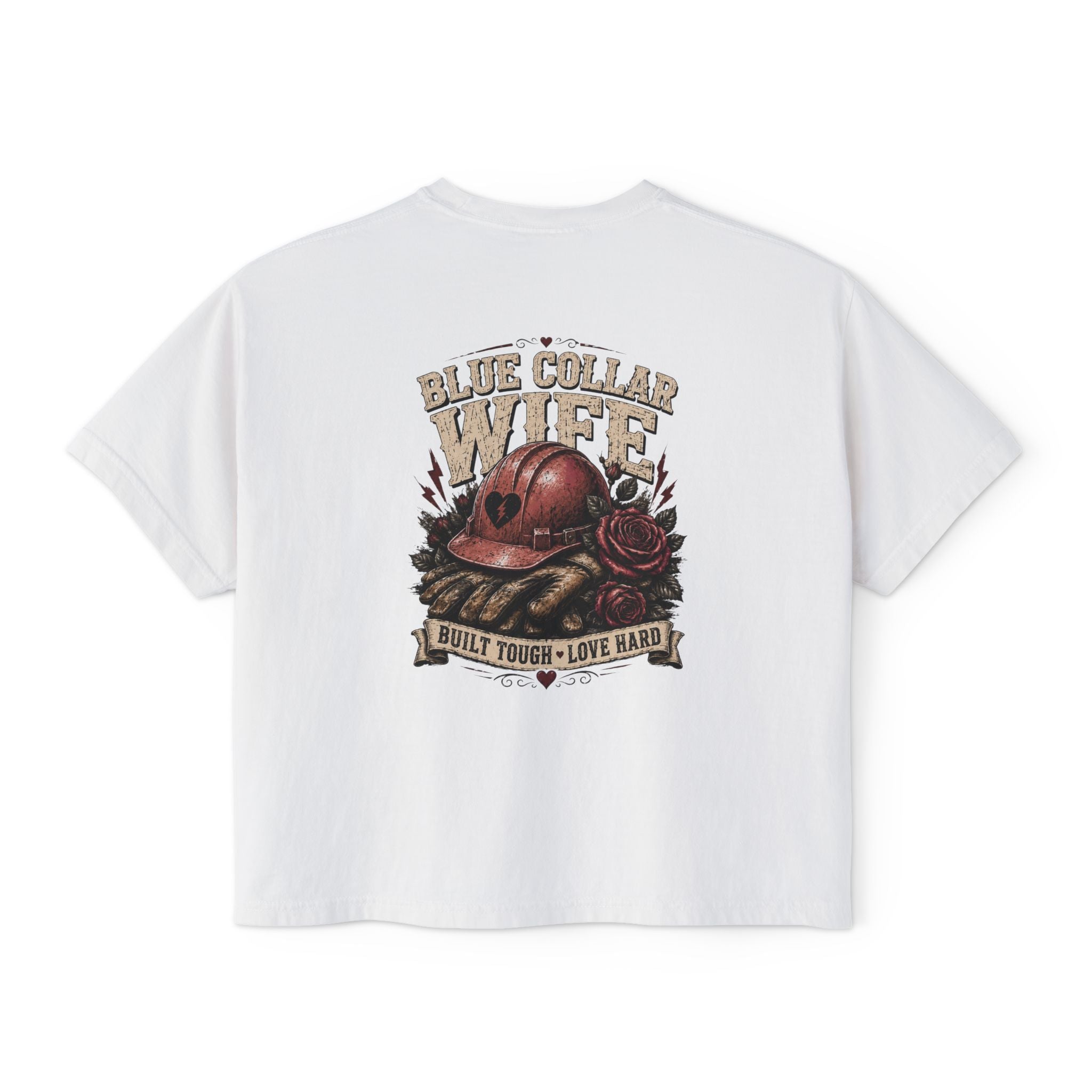 Blue Collar Wife Boxy Tee — "Built Tough, Love Hard" Vintage Worker Wife Shirt