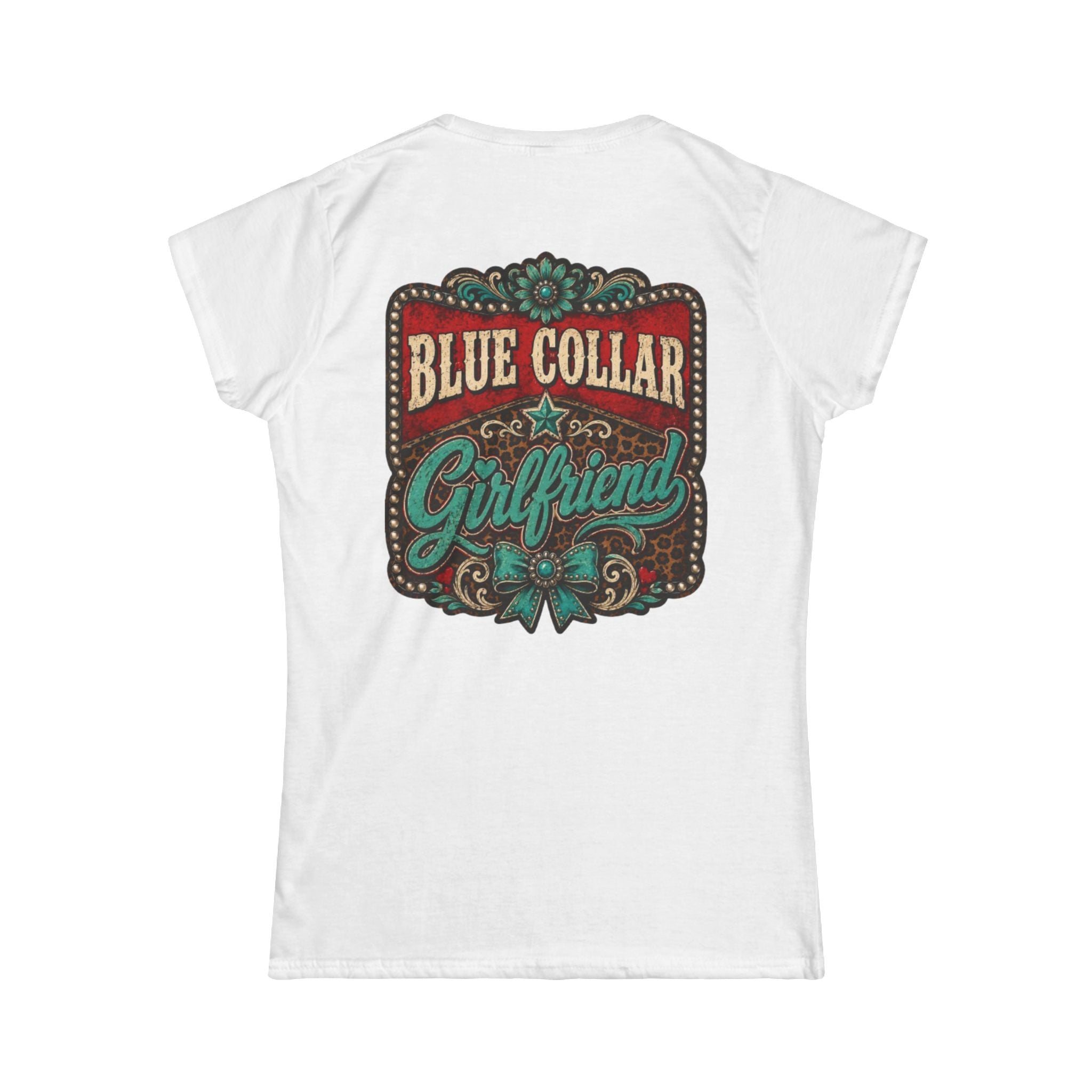 Blue Collar Girlfriend Tee — Rustic Western Women's T‑Shirt