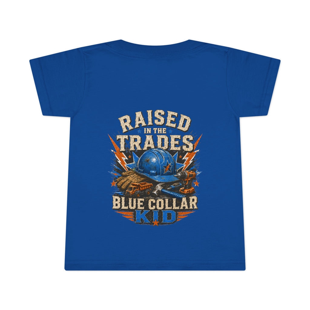 Raised in the Trades Toddler T-Shirt — "Blue Collar Kid" Workman Graphic