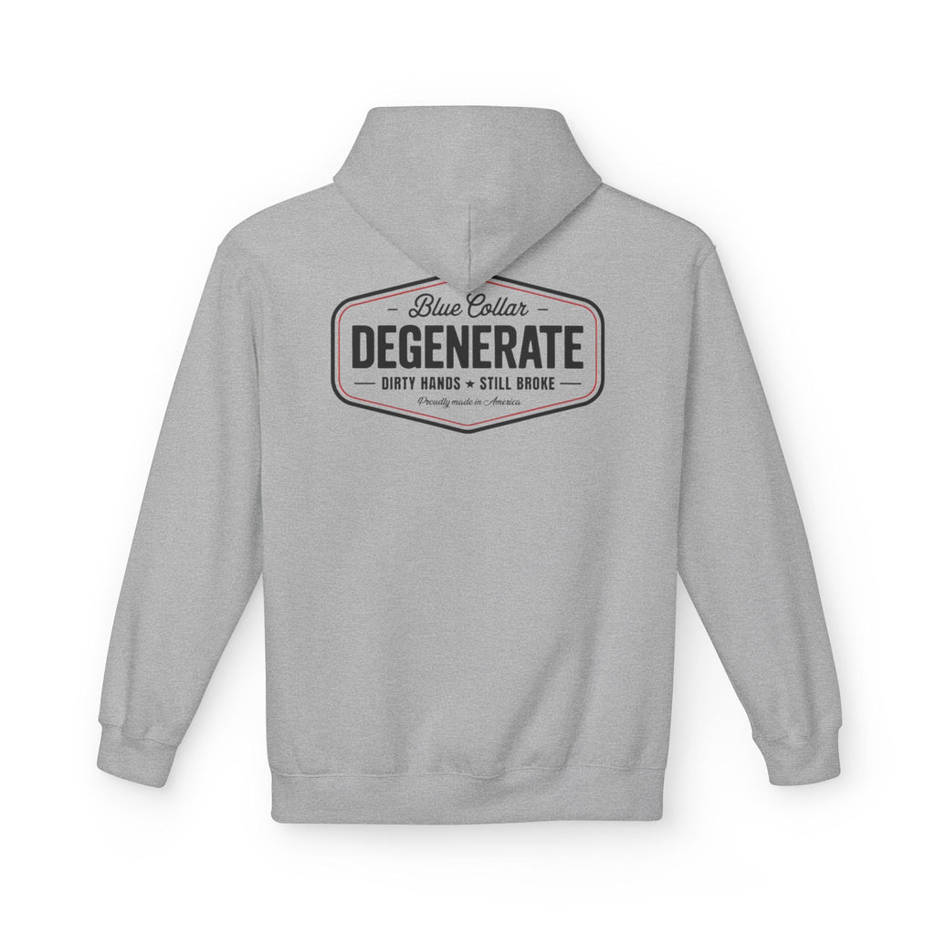 Blue Collar Degenerate Hoodie – "Dirty Hands • Still Broke" Workwear Pullover