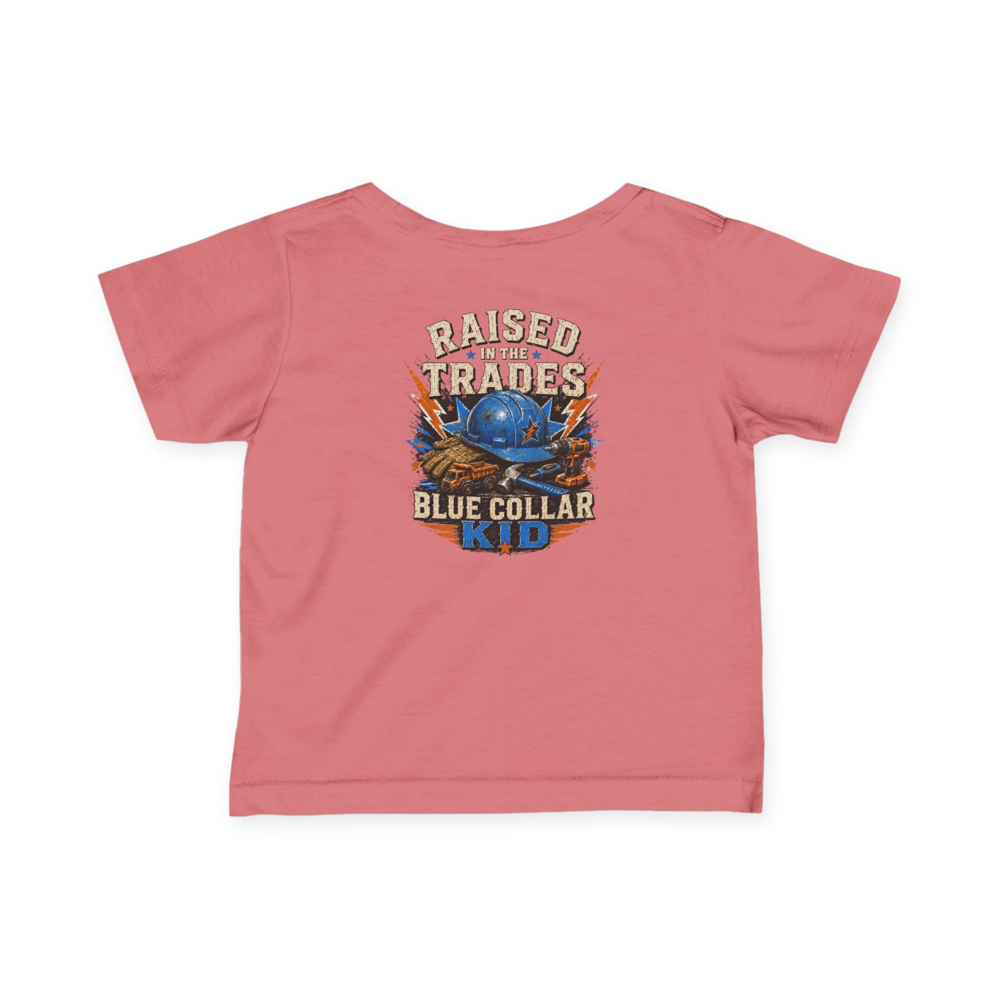 Infant Tee — "Raised in the Trades" Blue Collar Kid Baby Shirt