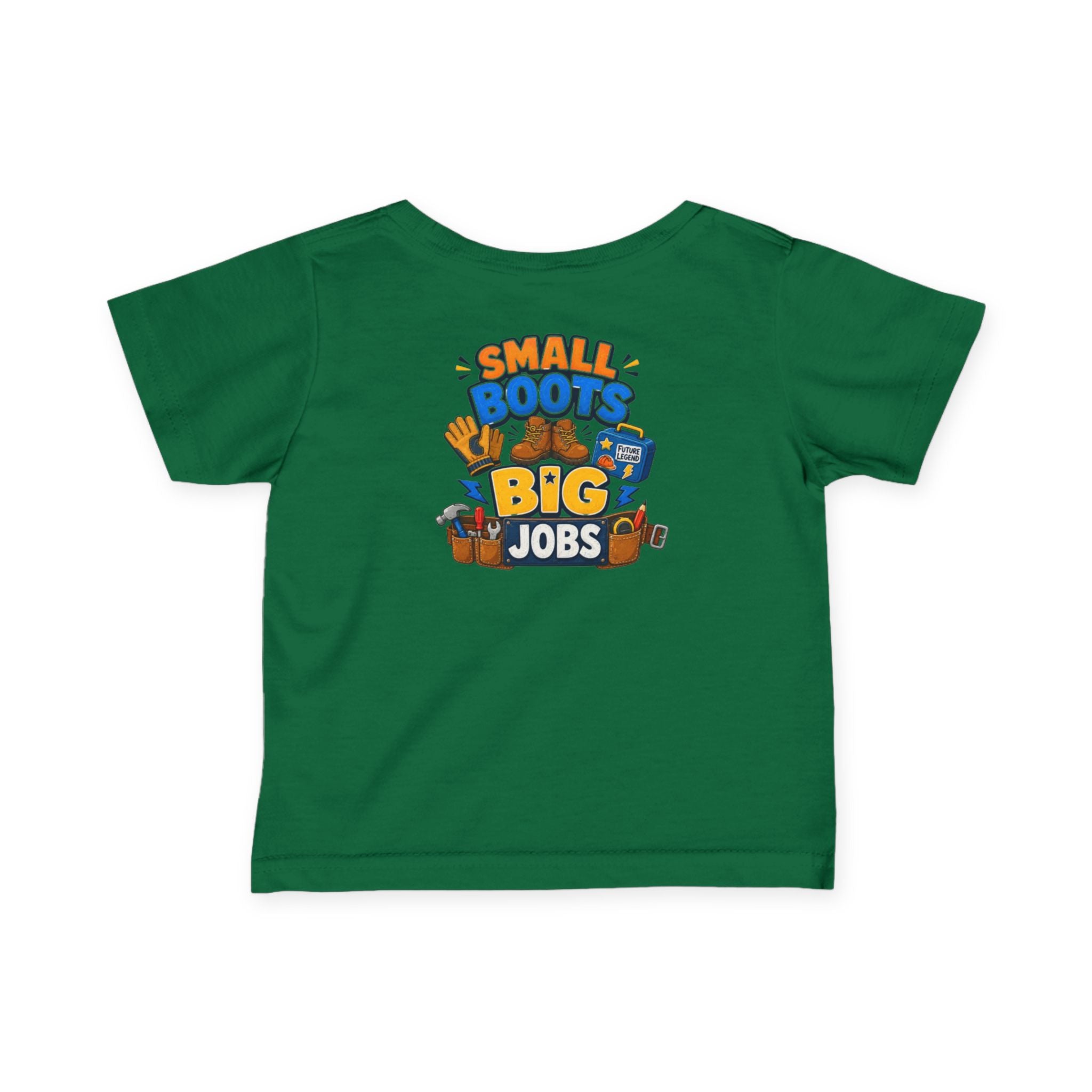 Infant Tee — “Small Boots Big Jobs” Construction Baby Shirt