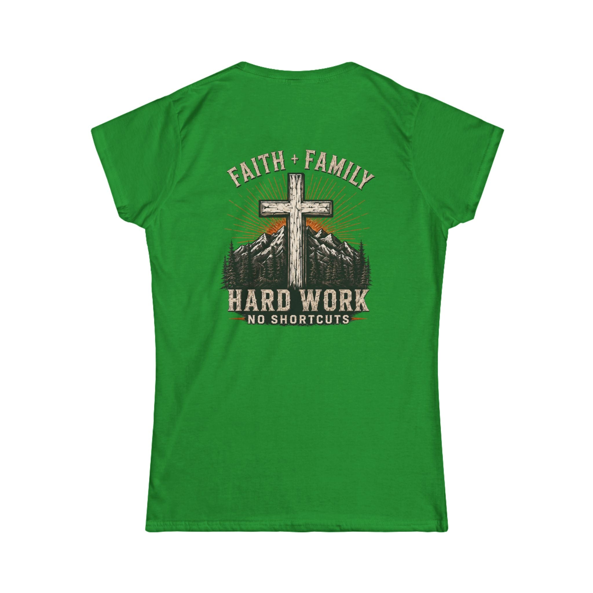 Faith + Family Cross Tee — "Hard Work No Shortcuts" Women's Christian T-Shirt