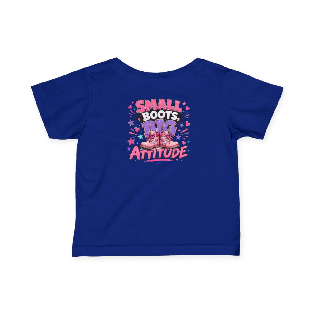 Infant Tee — "Small Boots Big Attitude" Cute Baby Boot Graphic Shirt