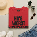 HR's Worst Nightmare T-Shirt – Funny HR Employee Tee