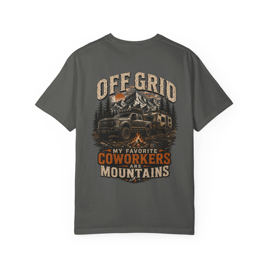 Off Grid Mountains T-Shirt — "Off Grid: My Favorite Coworkers Are Mountains" Adventure Tee