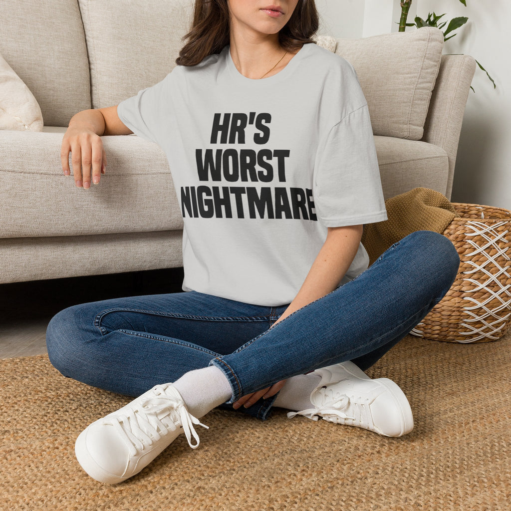 HR's Worst Nightmare T-Shirt – Funny HR Employee Tee