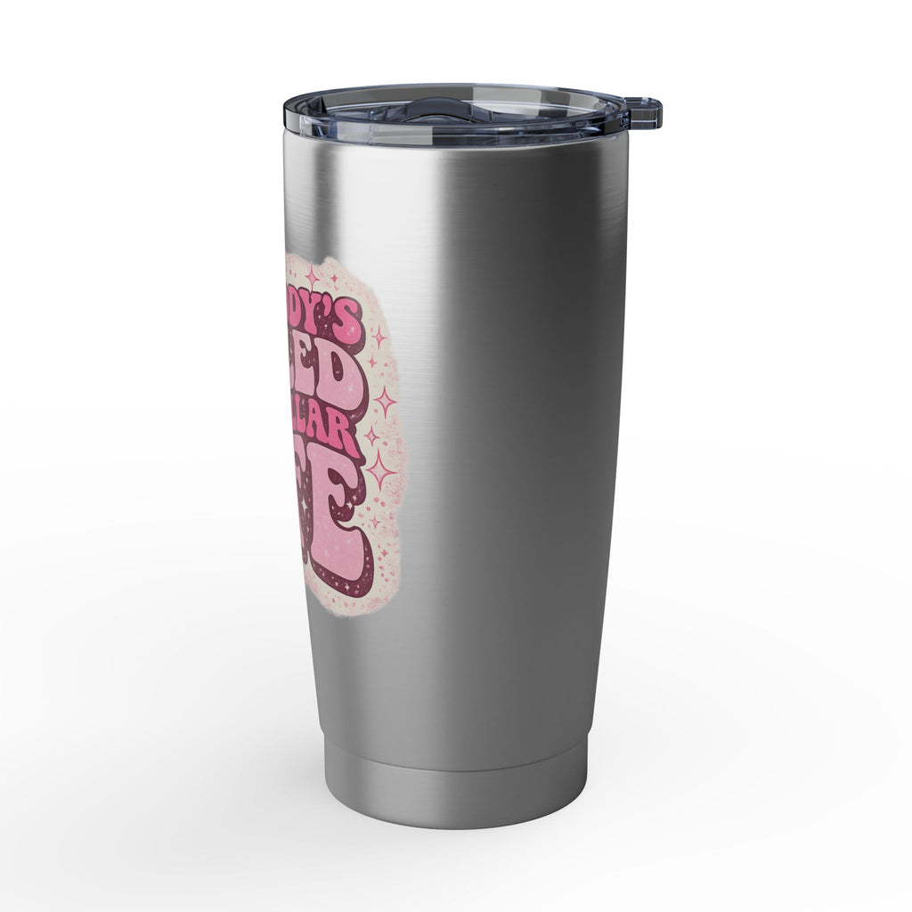Tumbler — "Somebody’s Spoiled Blue Collar Wife" 20oz Stainless Travel Mug