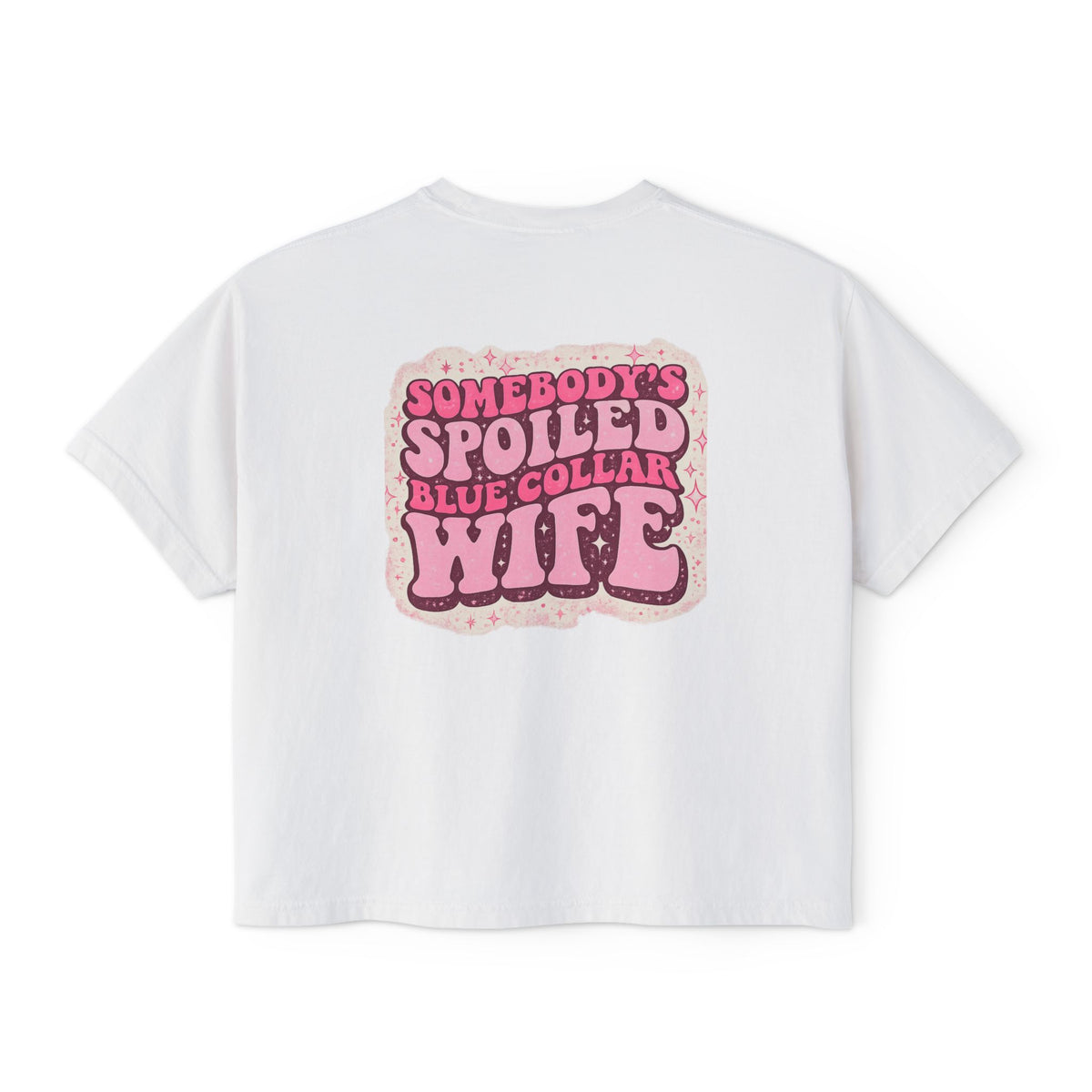 Somebody's Spoiled Blue Collar Wife Boxy Tee