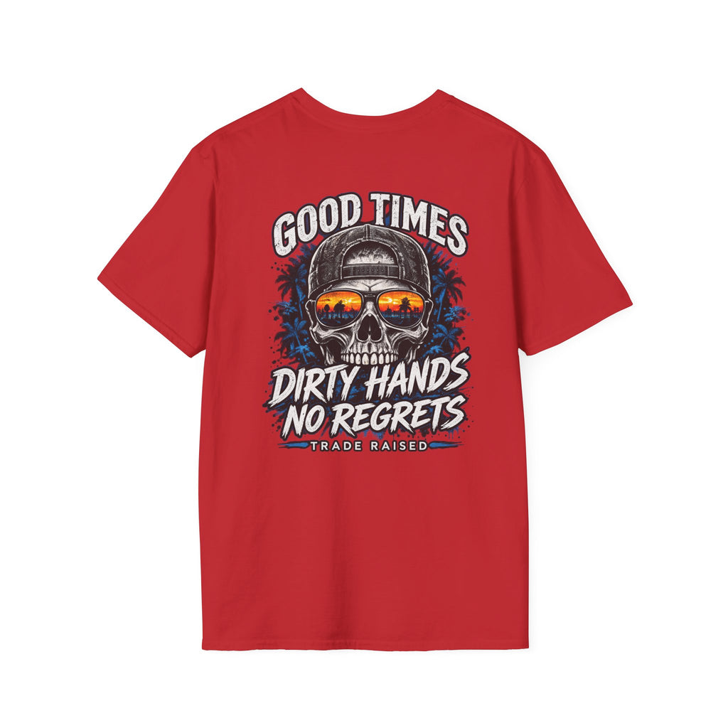 Skull Sunset T-Shirt — "Good Times Dirty Hands No Regrets" Graphic Tee
