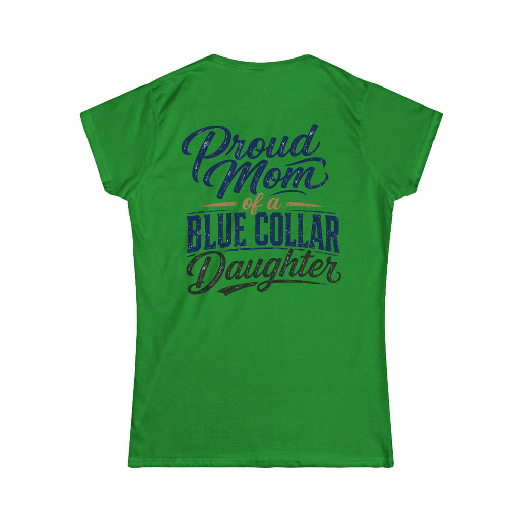 Proud Mom of a Blue Collar Daughter T-Shirt