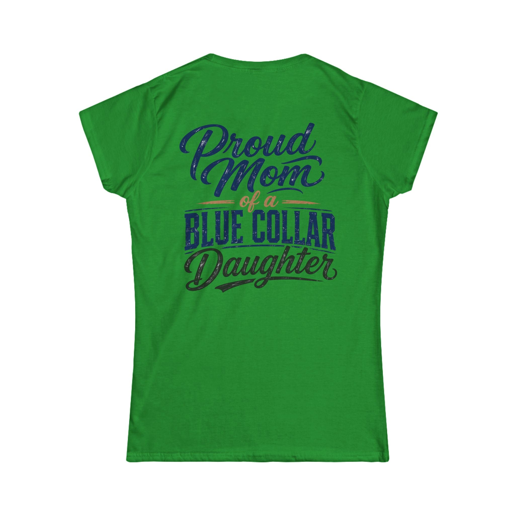 Proud Mom of a Blue Collar Daughter T-Shirt