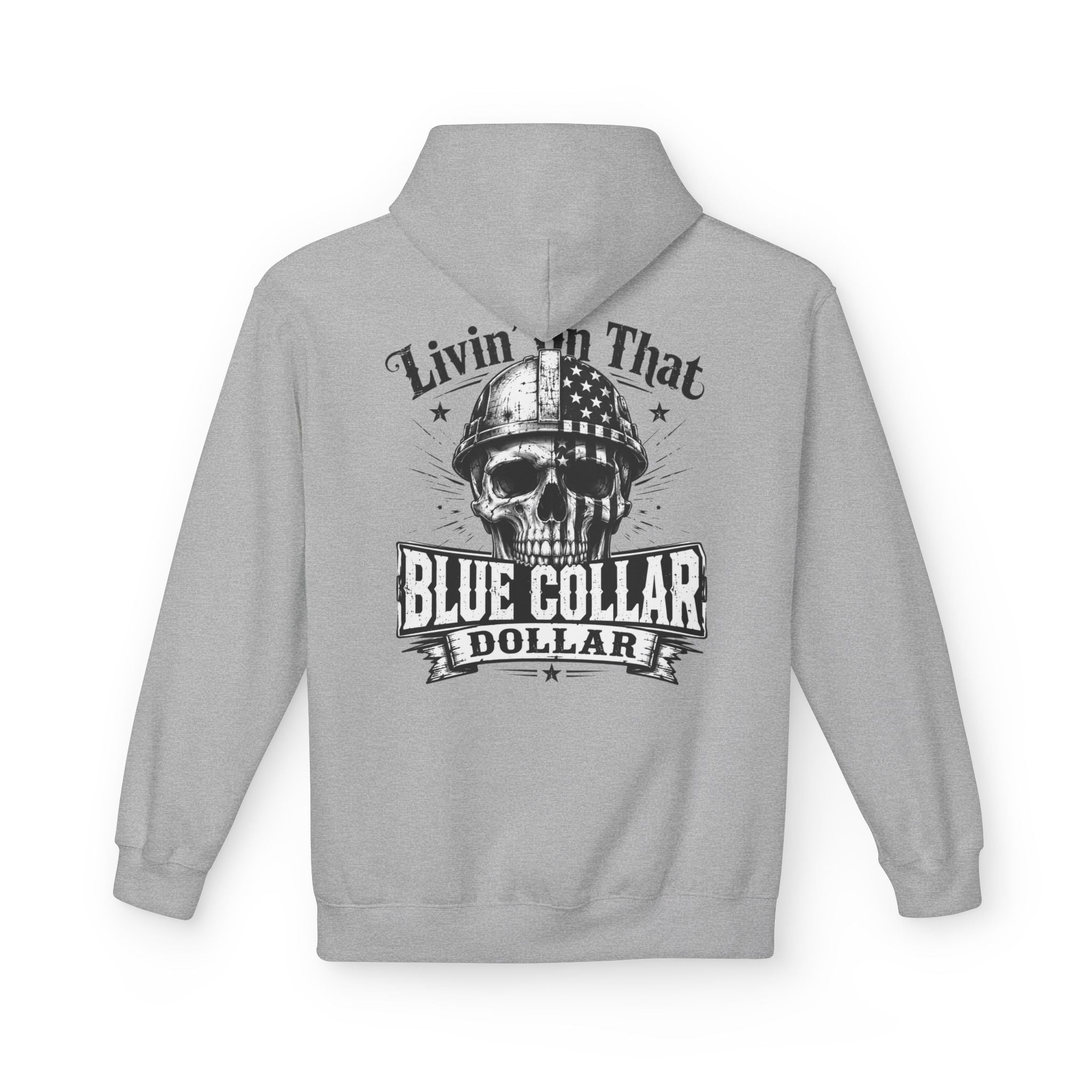 Blue Collar Dollar Hoodie — "Livin' That" Skull Workwear Pullover