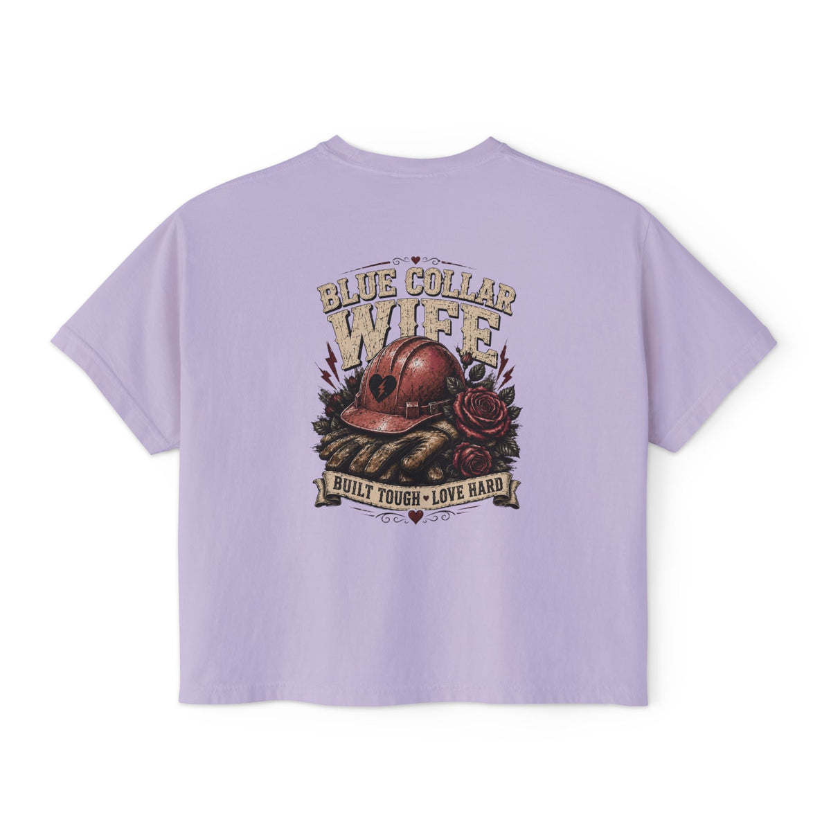 Blue Collar Wife Boxy Tee — "Built Tough, Love Hard" Vintage Worker Wife Shirt