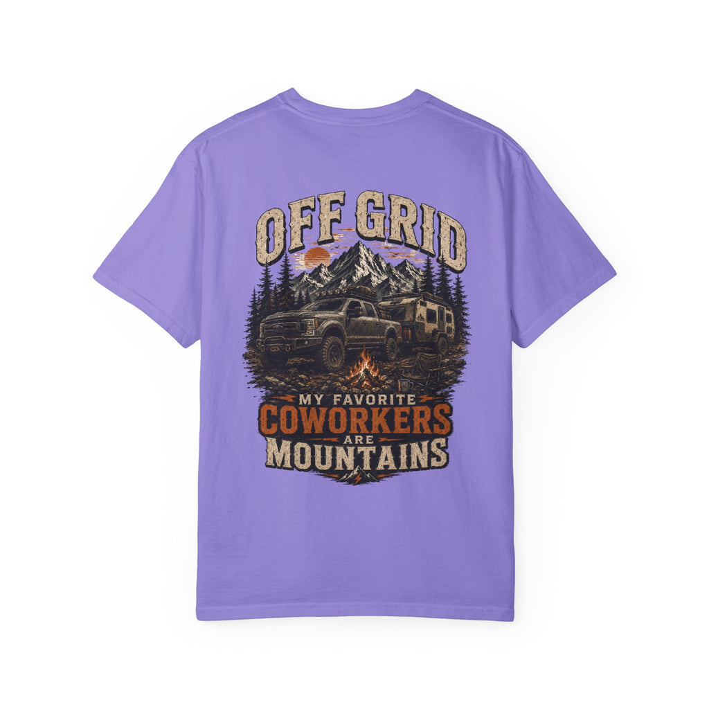 Off Grid Mountains T-Shirt — "Off Grid: My Favorite Coworkers Are Mountains" Adventure Tee