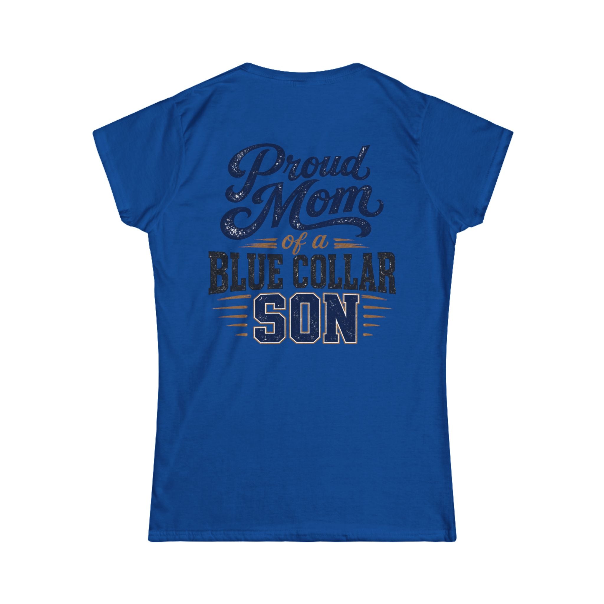 Proud Mom of a Blue Collar Son Tee — Women's Crewneck Shirt