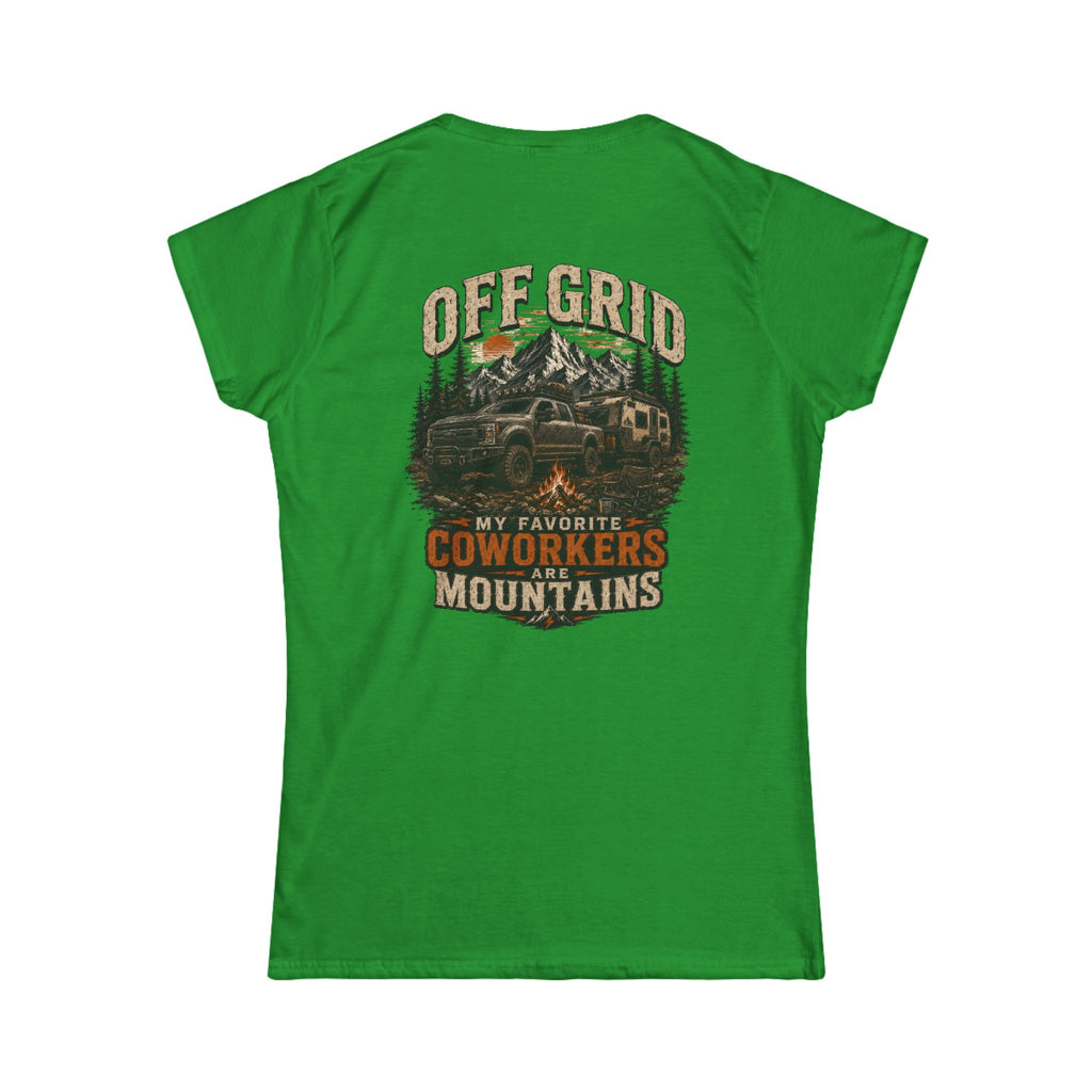 Off Grid Mountains Tee — "My Favorite Coworkers Are The Mountains" Women's T-Shirt