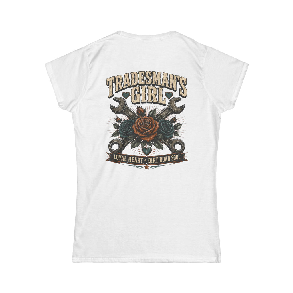 Tradesman's Girl Women's Tee — 'Loyal Heart • Dirt Road Soul' Vintage Wrench & Rose Shirt