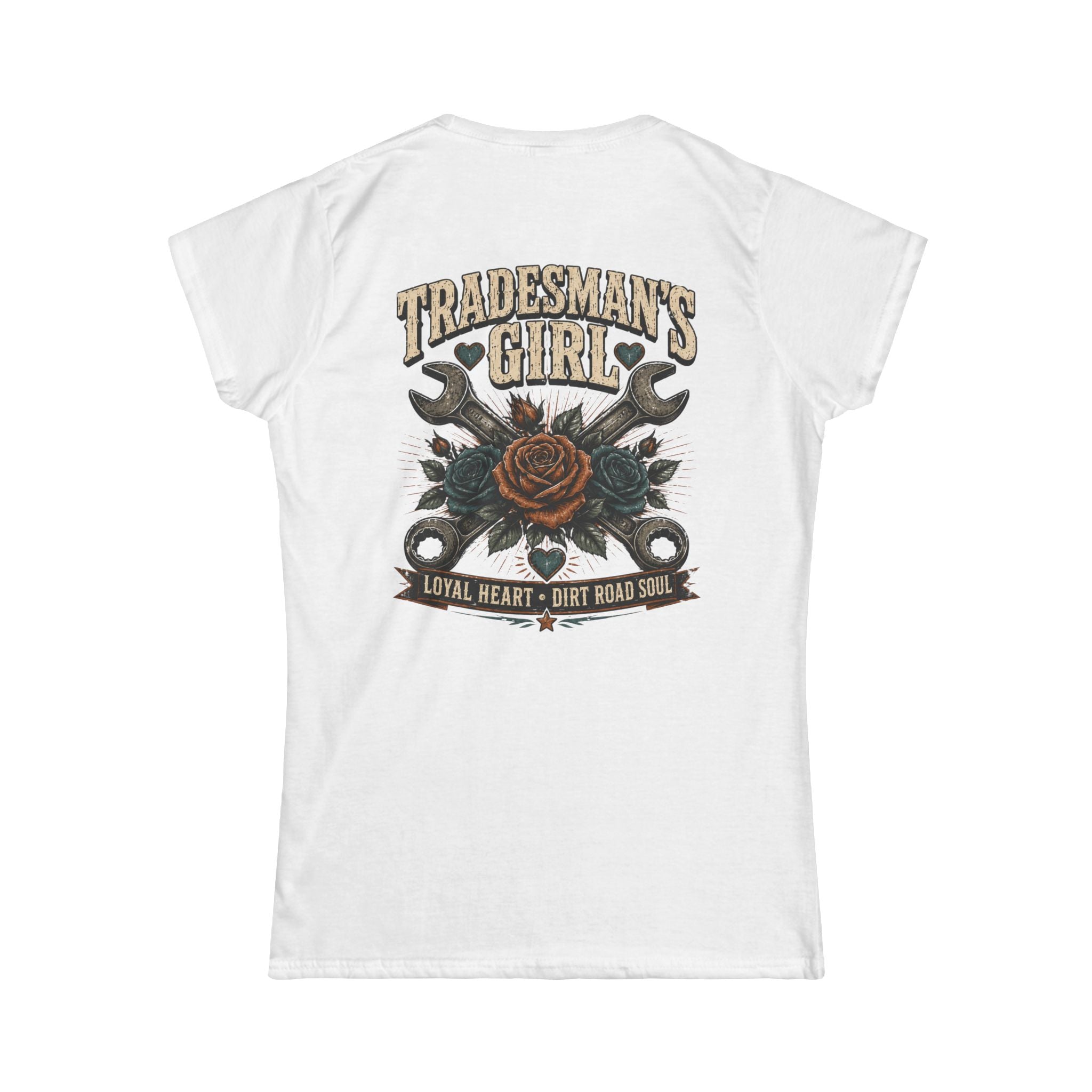 Tradesman's Girl Women's Tee — 'Loyal Heart • Dirt Road Soul' Vintage Wrench & Rose Shirt