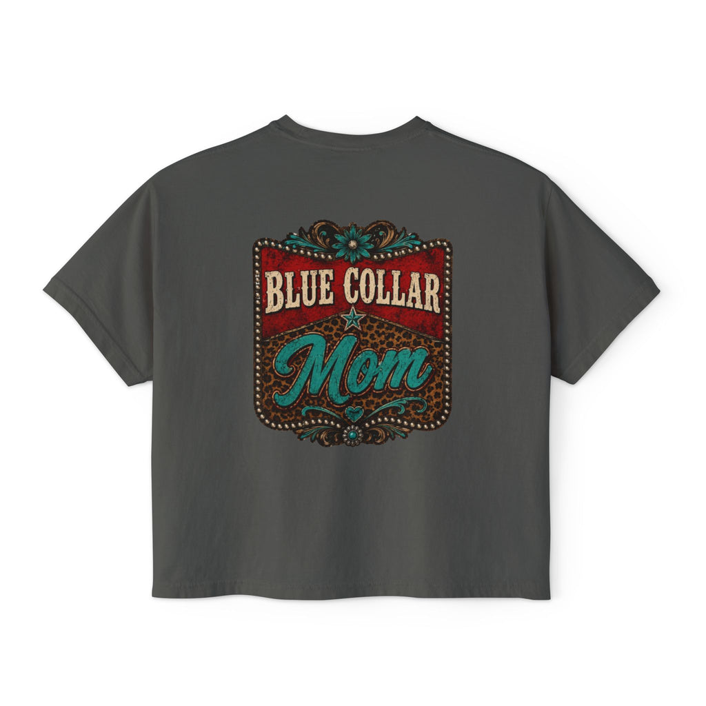 Blue Collar Mom Boxy Tee — Rustic Western Graphic Women’s T‑Shirt