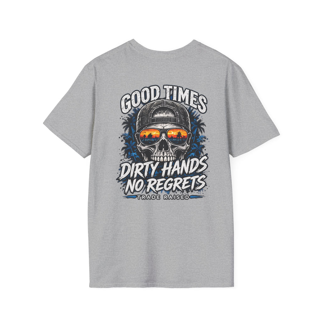 Skull Sunset T-Shirt — "Good Times Dirty Hands No Regrets" Graphic Tee