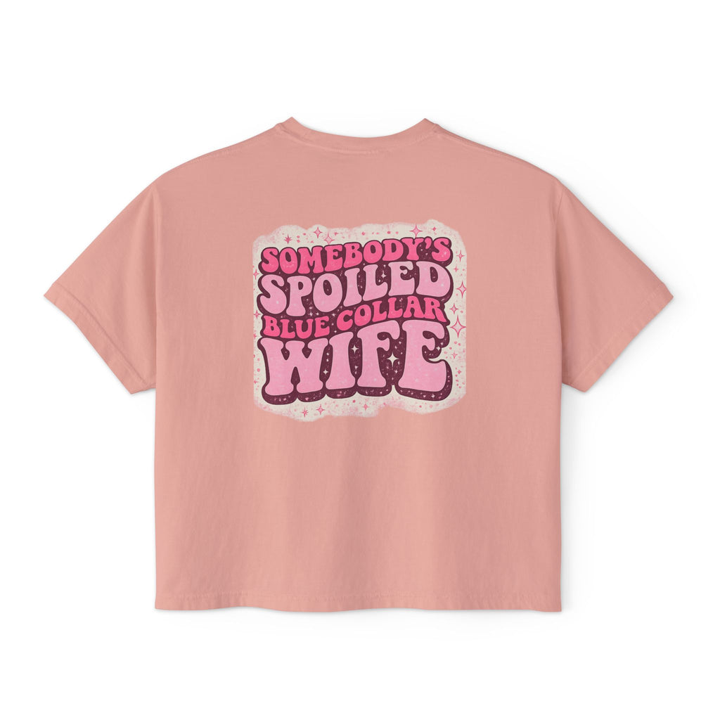 Somebody's Spoiled Blue Collar Wife Boxy Tee
