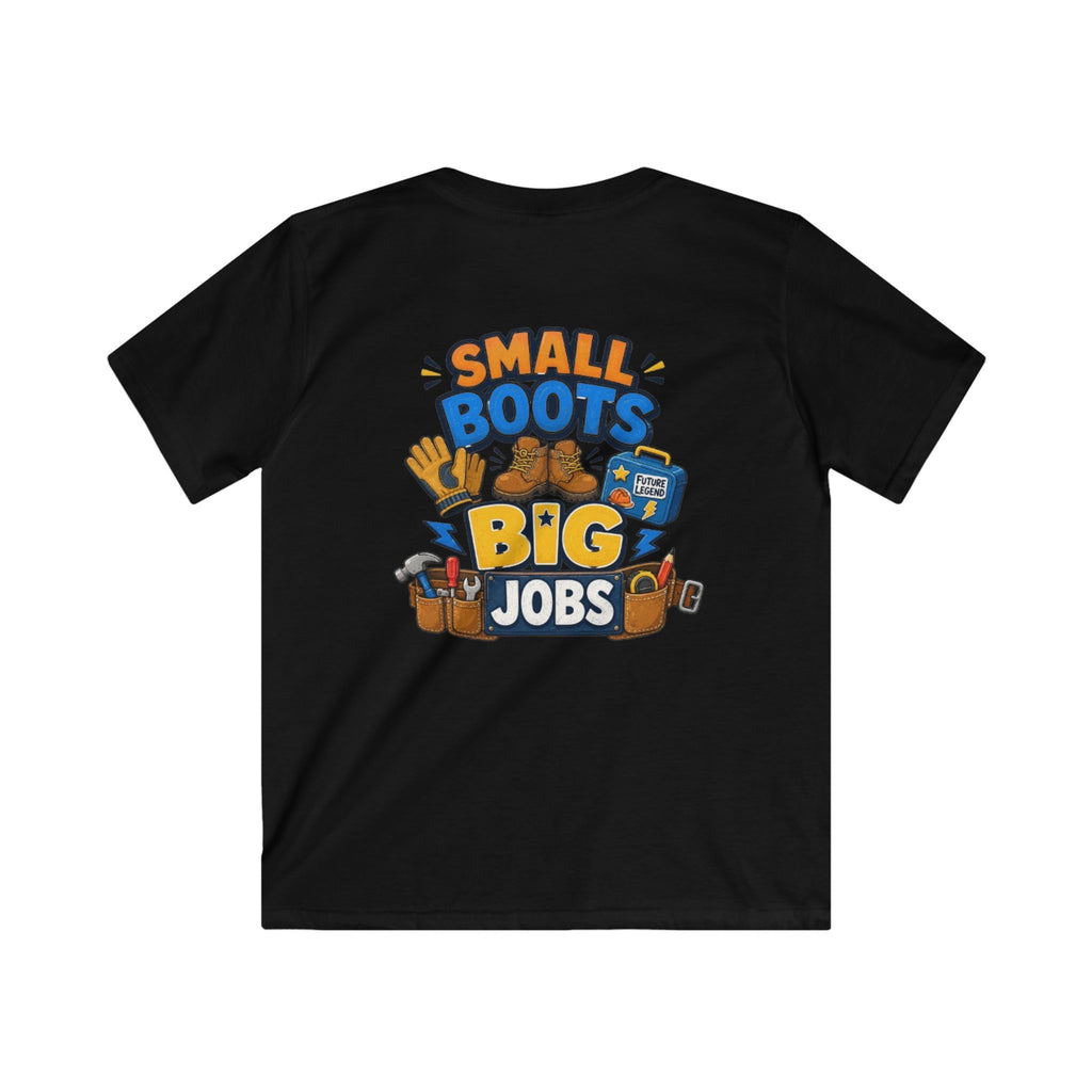 Kids Tee — "Small Boots Big Jobs" Construction Graphic Shirt for Young Builders