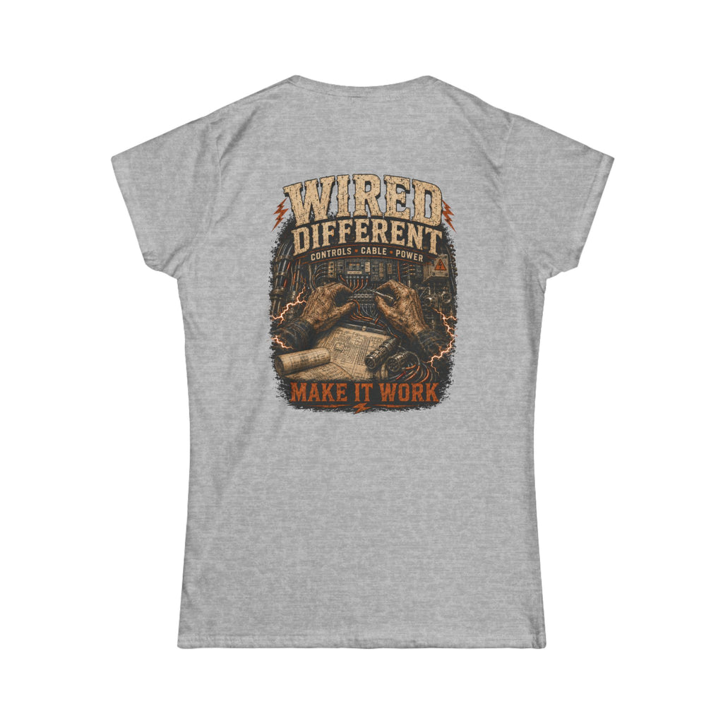 Wired Different Tee — 'Wired Different Make It Work' Graphic Women's T-Shirt