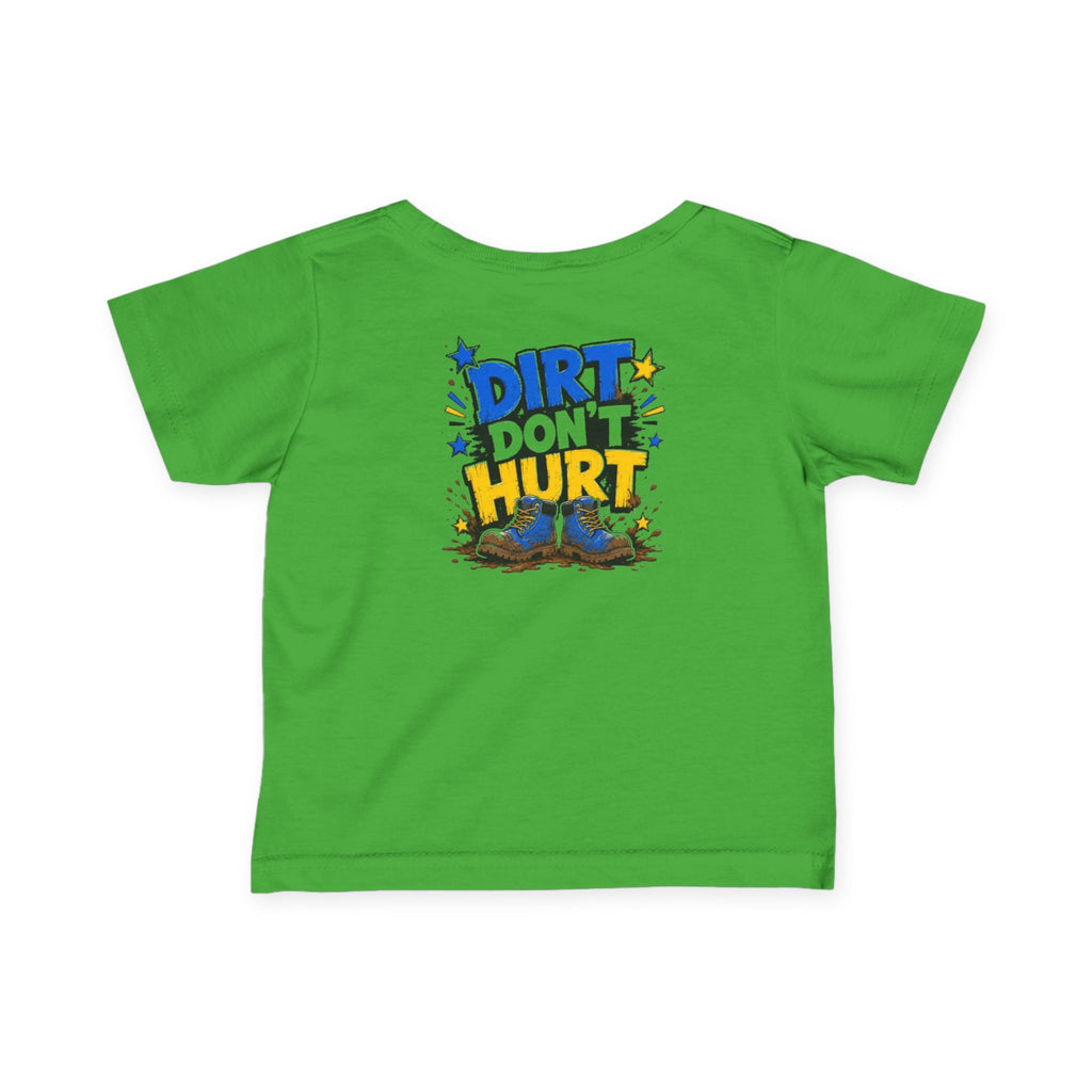 Infant Tee — “Dirt Don’t Hurt” Cute Outdoor Baby Shirt