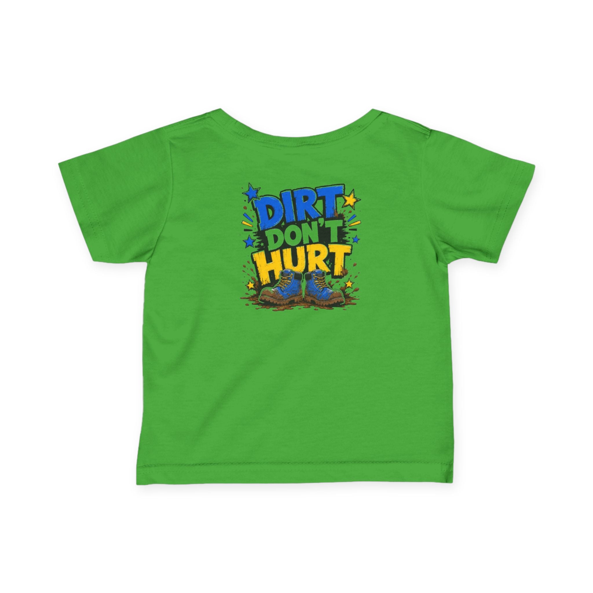 Infant Tee — “Dirt Don’t Hurt” Cute Outdoor Baby Shirt
