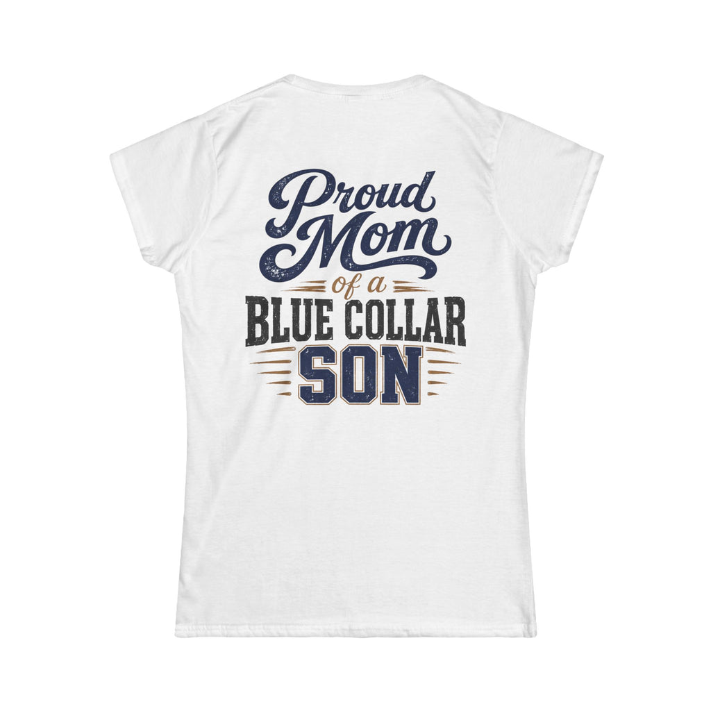 Proud Mom of a Blue Collar Son Tee — Women's Crewneck Shirt