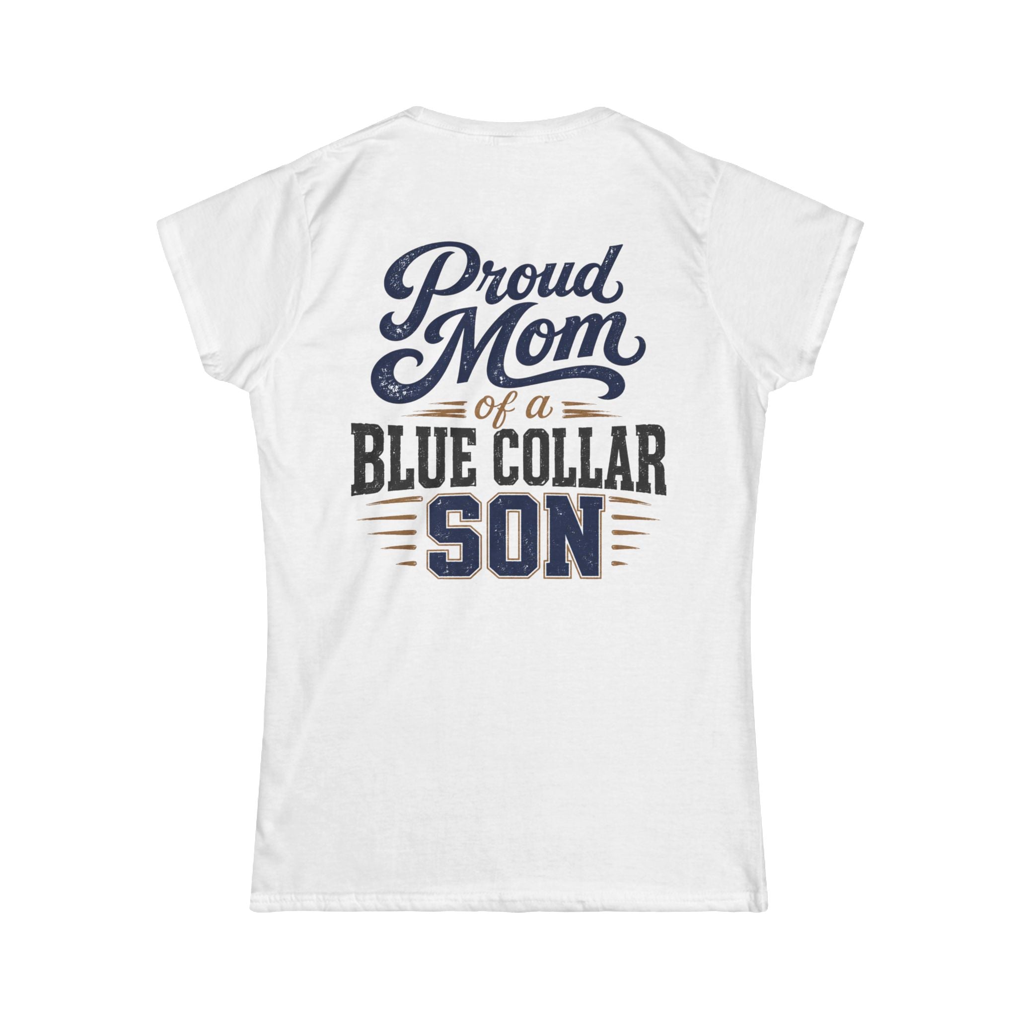 Proud Mom of a Blue Collar Son Tee — Women's Crewneck Shirt