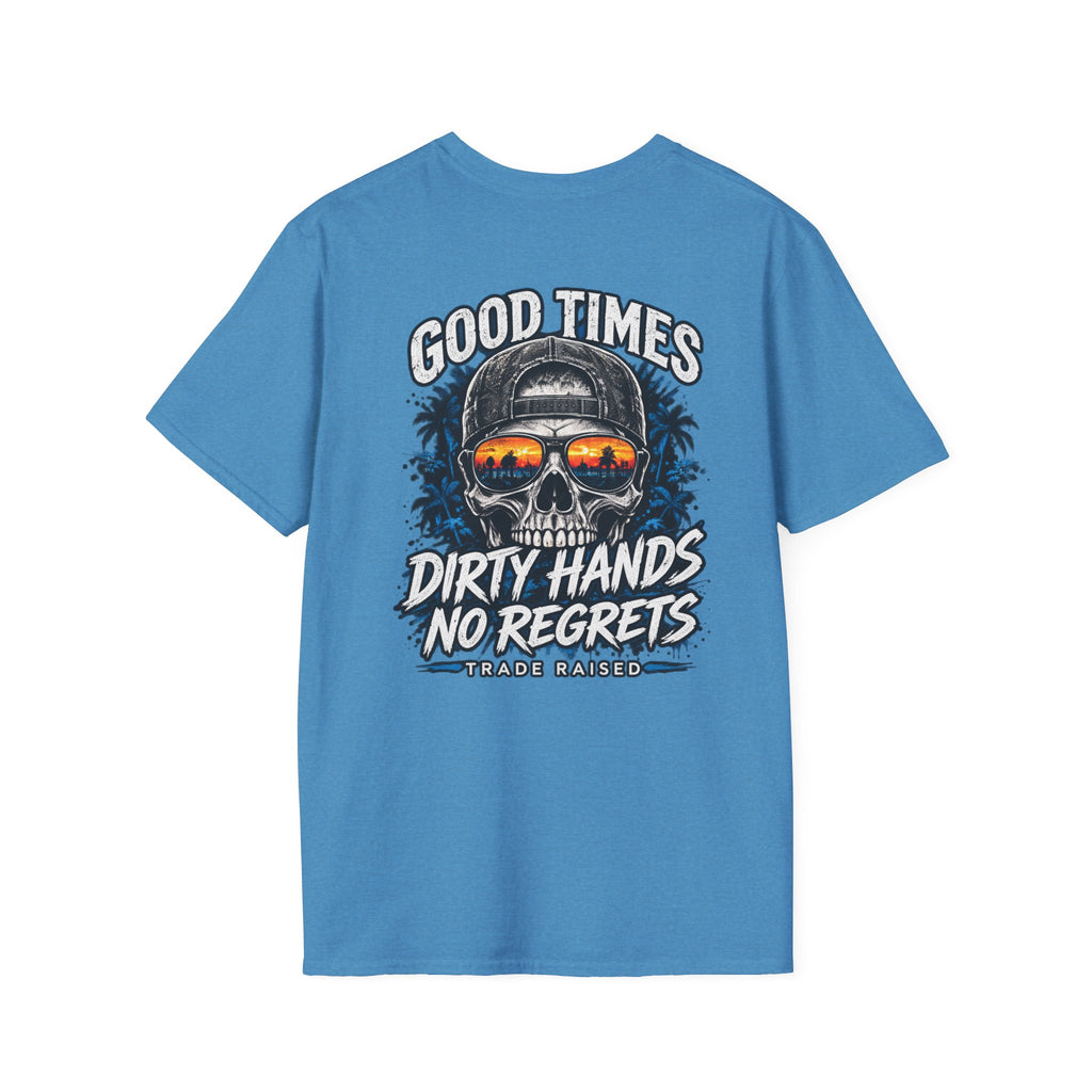 Skull Sunset T-Shirt — "Good Times Dirty Hands No Regrets" Graphic Tee