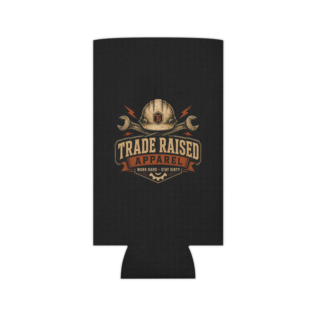Can Cooler — "Trade Raised Apparel" Work Hard Stay Dirty Logo Slim Koozie