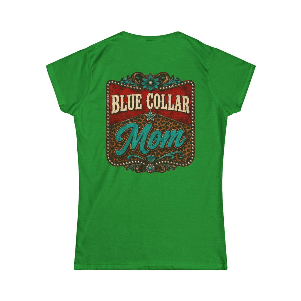 Blue Collar Mom Tee — Rustic Western Women's T‑Shirt ("Blue Collar Mom" Back Design)