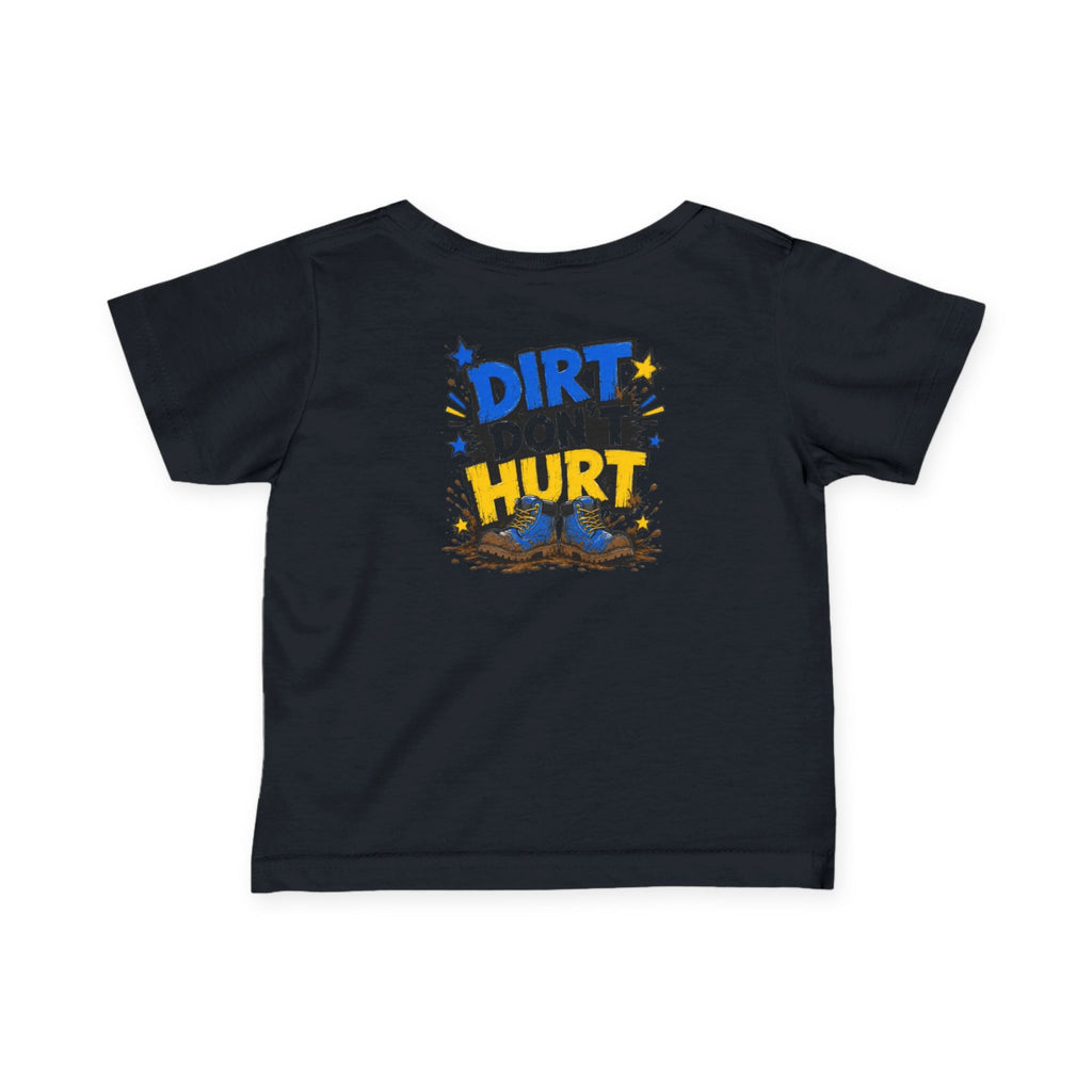 Infant Tee — “Dirt Don’t Hurt” Cute Outdoor Baby Shirt