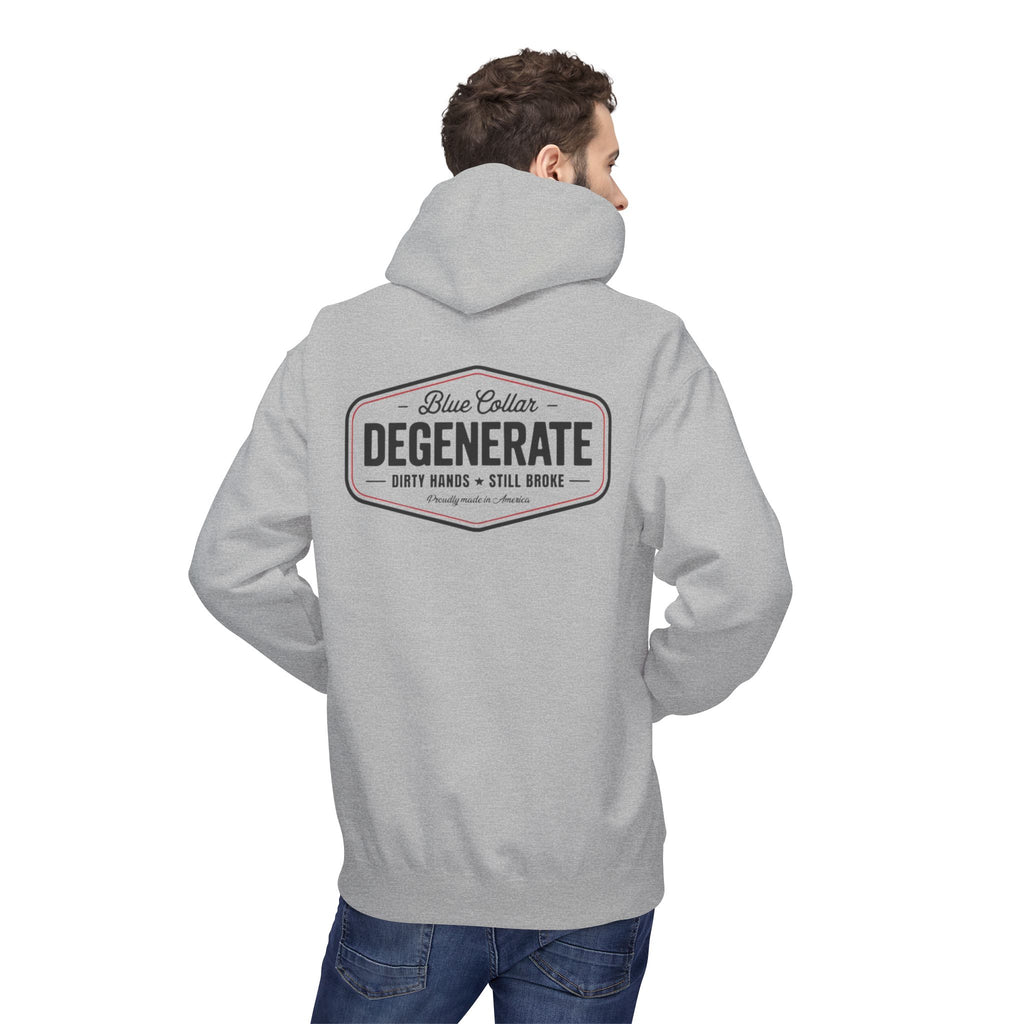 Blue Collar Degenerate Hoodie – "Dirty Hands • Still Broke" Workwear Pullover