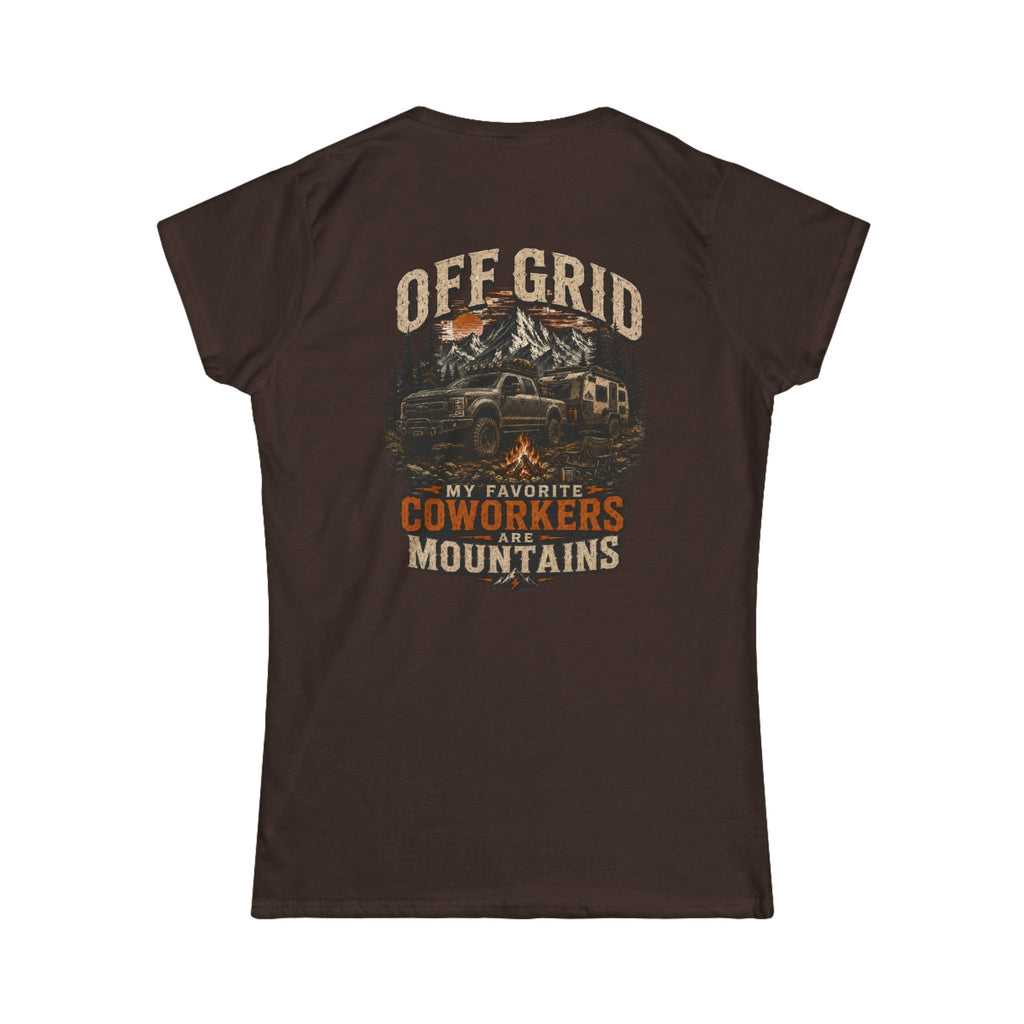 Off Grid Mountains Tee — "My Favorite Coworkers Are The Mountains" Women's T-Shirt