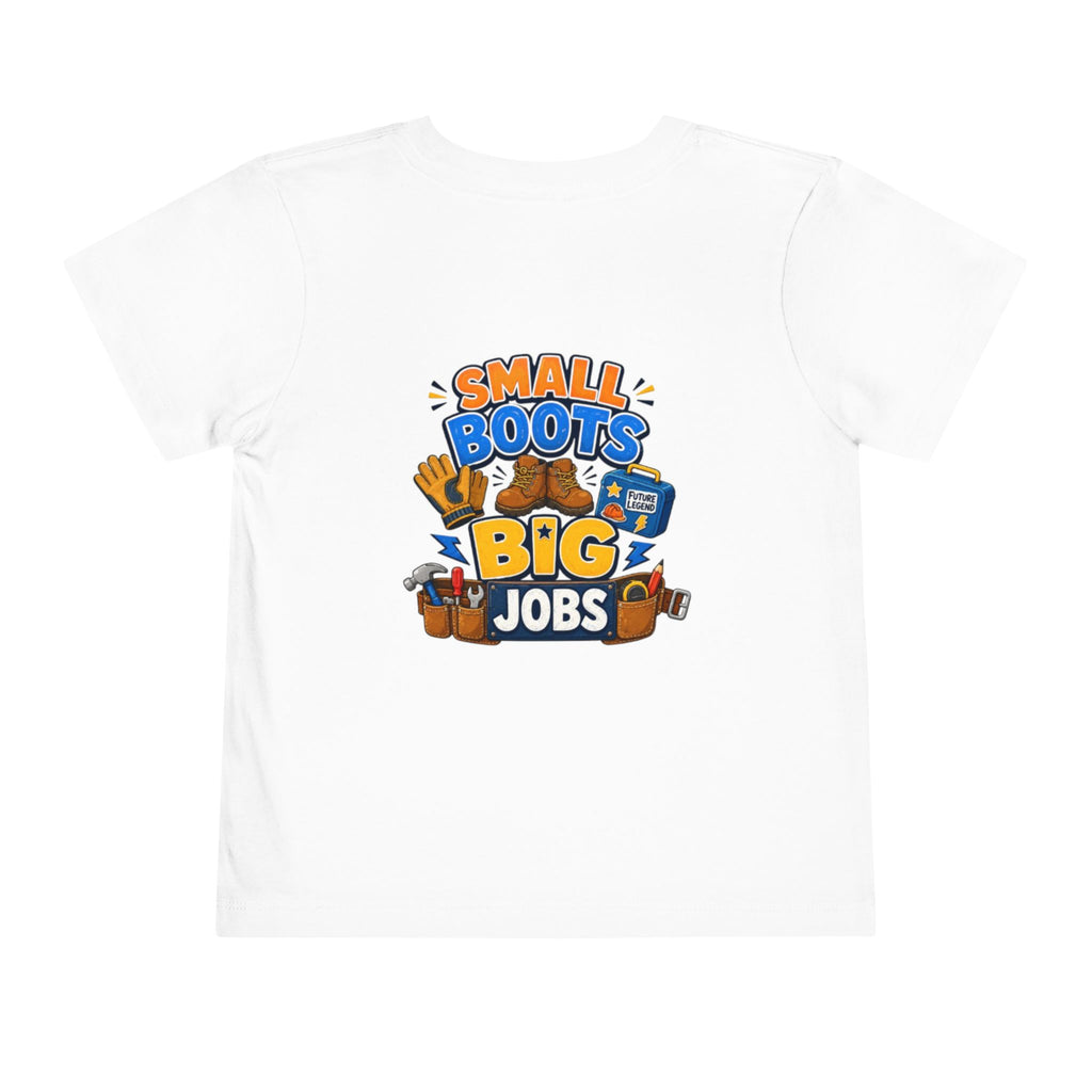 Toddler Tee — "Small Boots Big Jobs" Construction Graphic Shirt