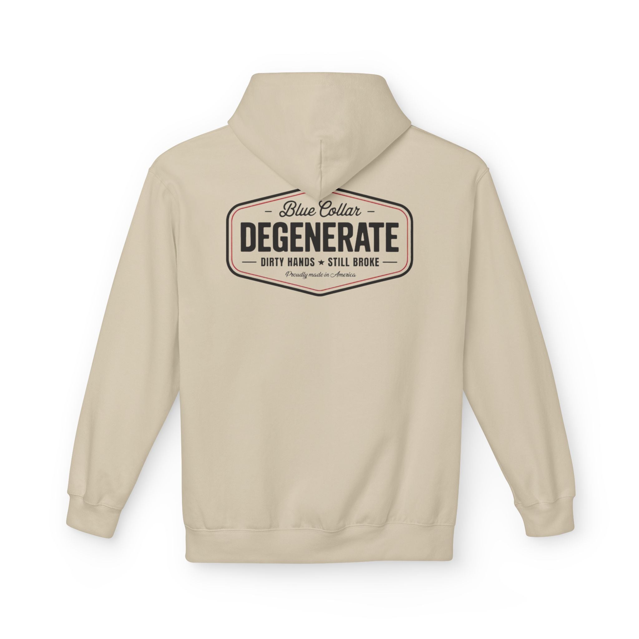 Blue Collar Degenerate Hoodie – "Dirty Hands • Still Broke" Workwear Pullover