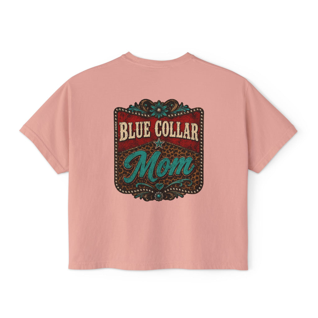 Blue Collar Mom Boxy Tee — Rustic Western Graphic Women’s T‑Shirt