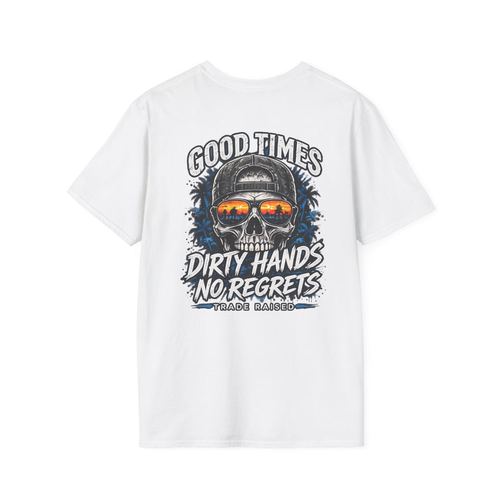 Skull Sunset T-Shirt — "Good Times Dirty Hands No Regrets" Graphic Tee