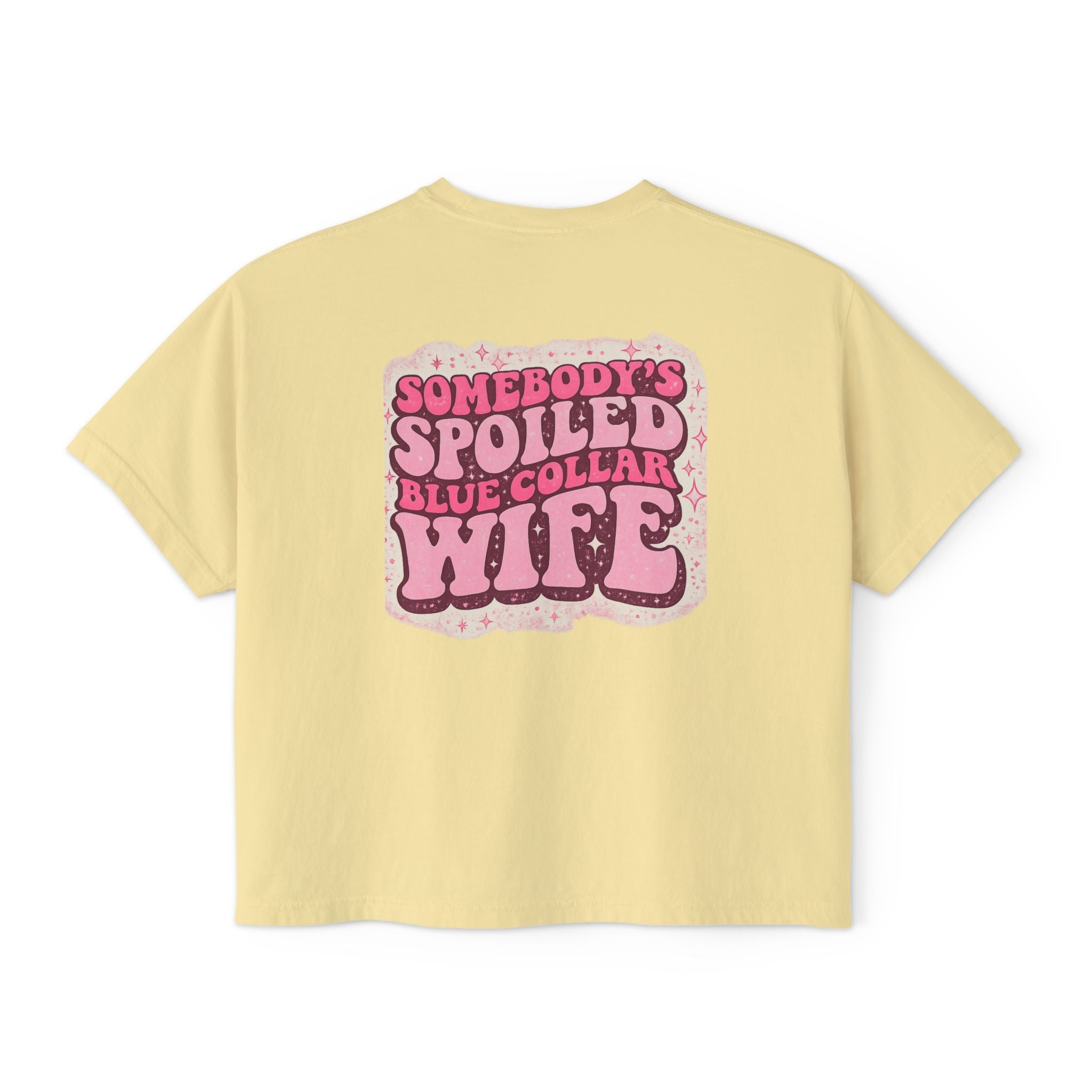 Somebody's Spoiled Blue Collar Wife Boxy Tee