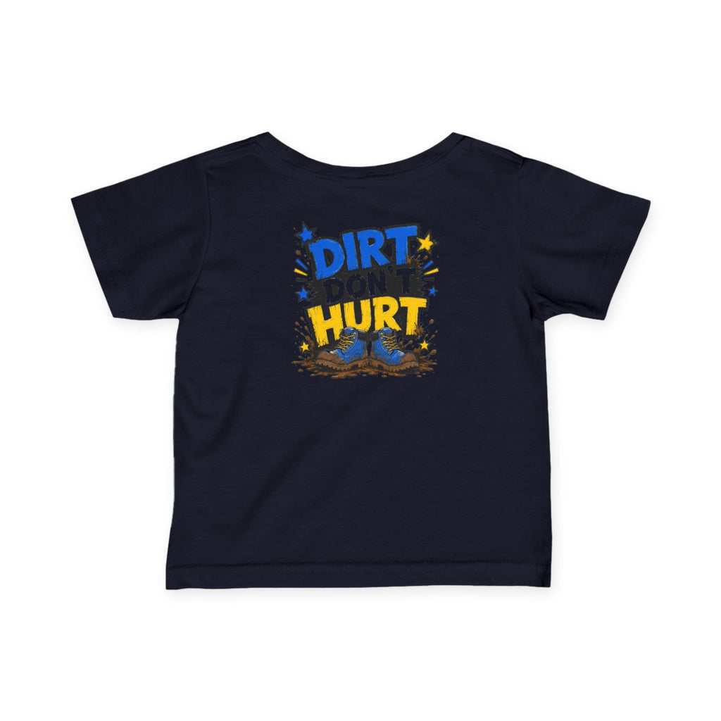Infant Tee — “Dirt Don’t Hurt” Cute Outdoor Baby Shirt