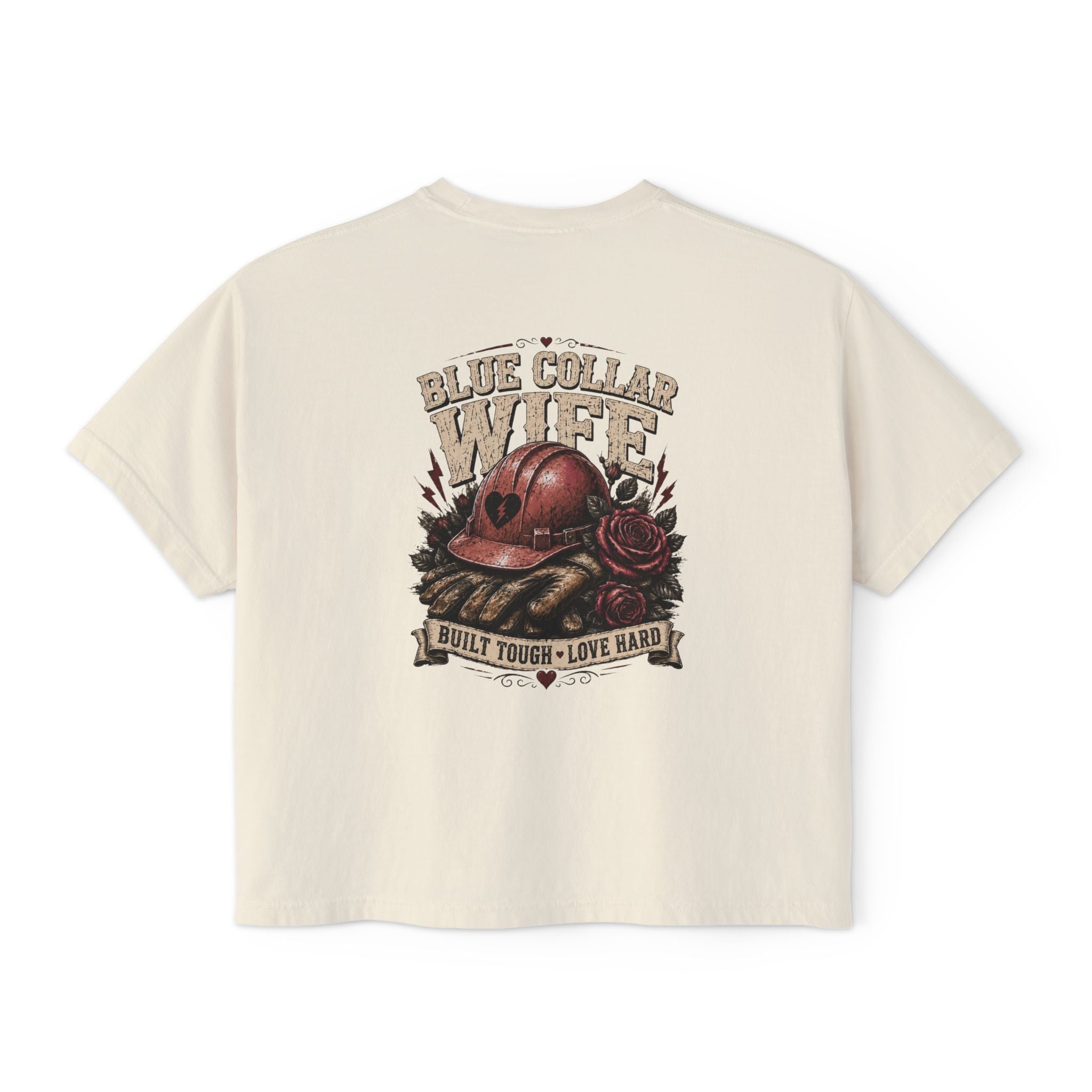 Blue Collar Wife Boxy Tee — "Built Tough, Love Hard" Vintage Worker Wife Shirt