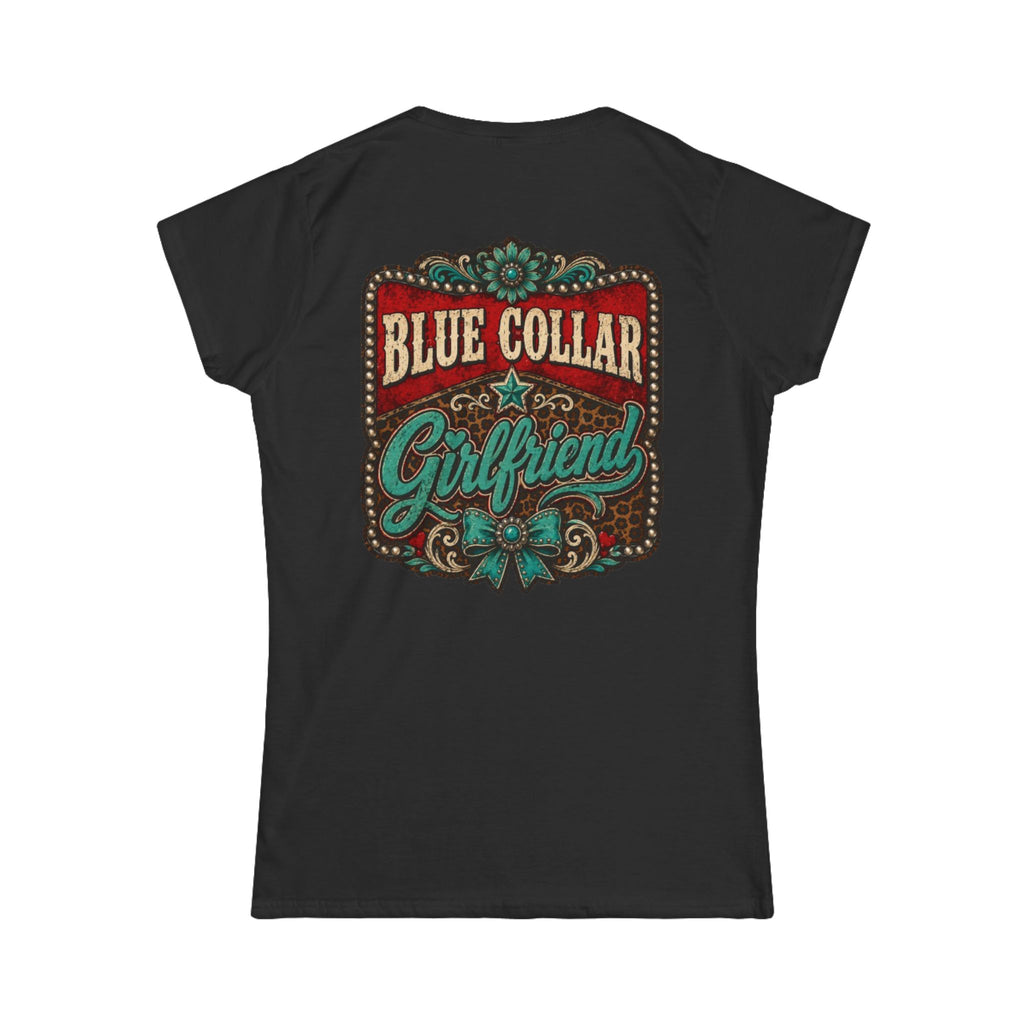 Blue Collar Girlfriend Tee — Rustic Western Women's T‑Shirt
