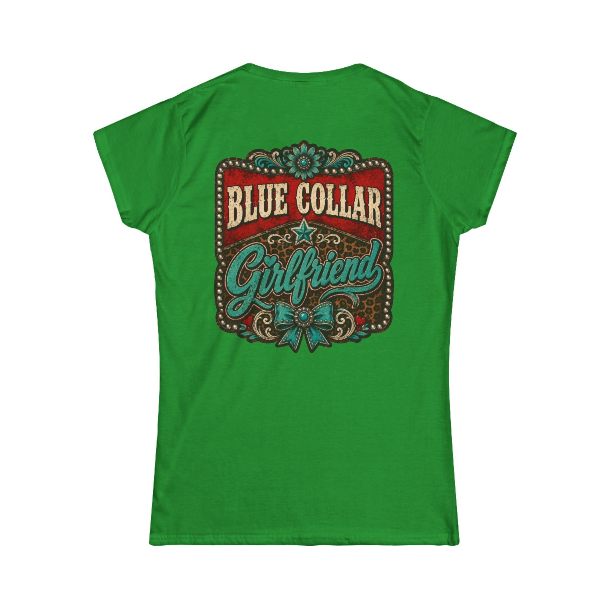 Blue Collar Girlfriend Tee — Rustic Western Women's T‑Shirt