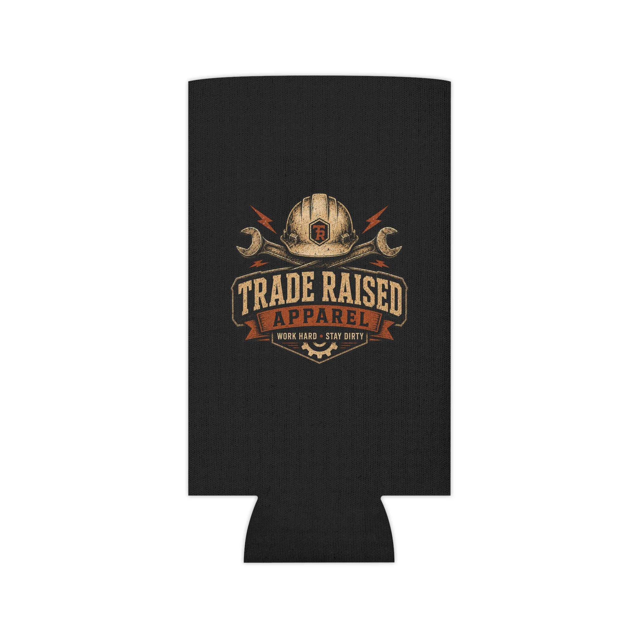 Can Cooler — "Trade Raised Apparel" Work Hard Stay Dirty Logo Slim Koozie